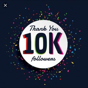 10k follows!! 🥳🥳